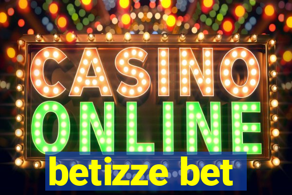 betizze bet
